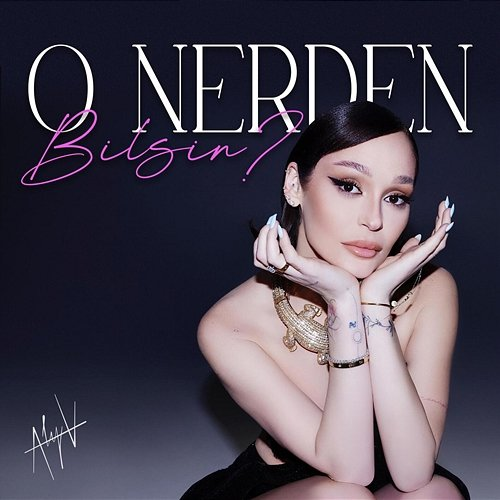 O Nerden Bilsin? Alya