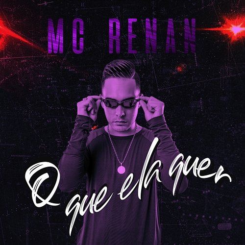 O que ela quer MC Renan