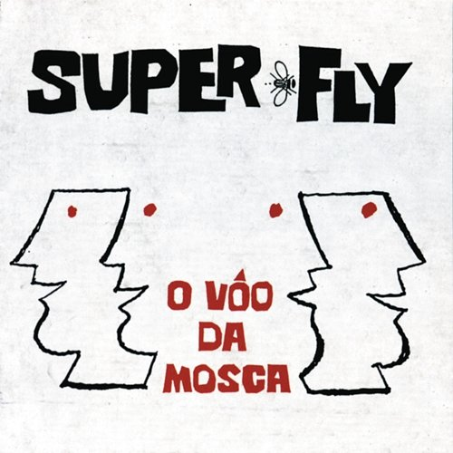 O Vôo Da Mosca Superfly