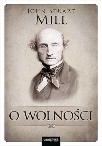 O wolności Mill John Stuart