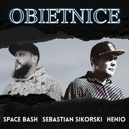 Obietnice Space Bash, Henio, Sebastian Sikorski