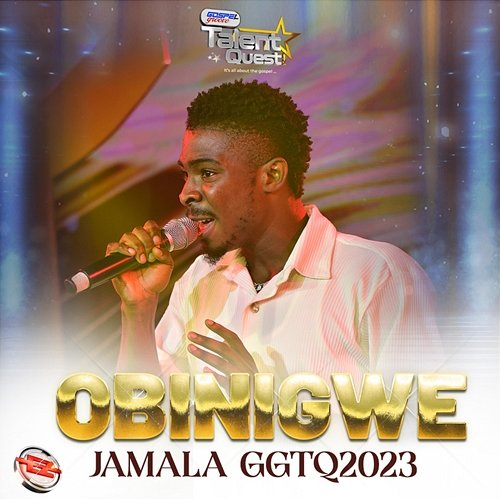 Obinigwe (#GGTQ2023) Jamala & Eezee Global