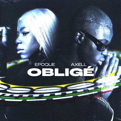 Obligé Axell, Epoque