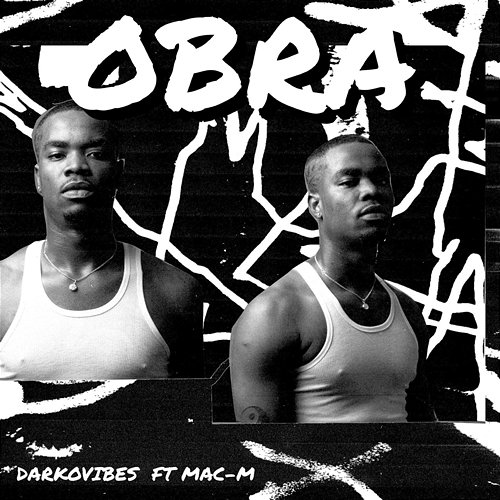 Obra DarkoVibes feat. Mac M