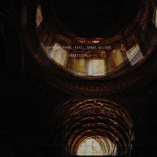 Obsession Anthony Harm feat. Sonny Wilson