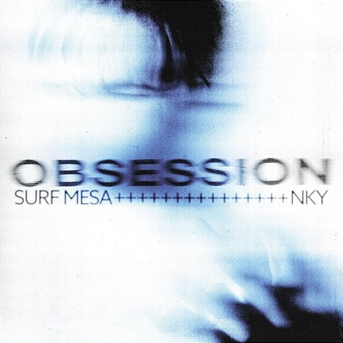 Obsession Surf Mesa, NKY