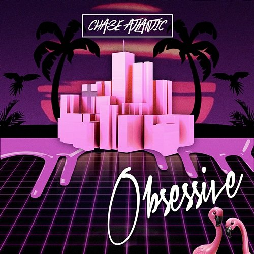 Obsessive Chase Atlantic