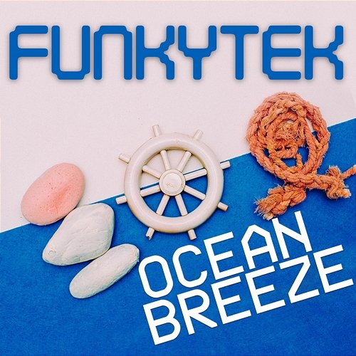 Ocean Breeze Djs4Djs, Funkytek