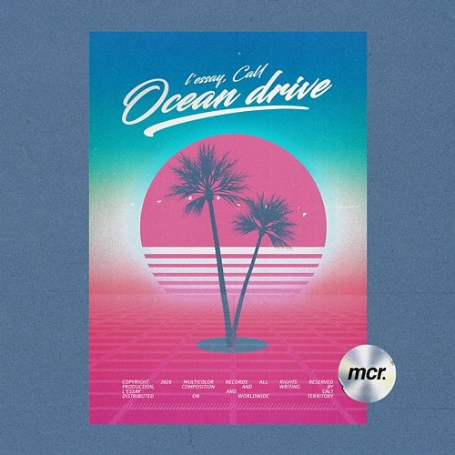 Ocean Drive l'essay & Cal1