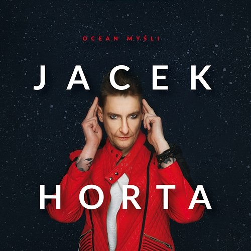 Ocean myśli Jacek Horta