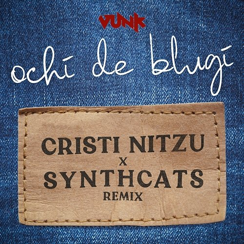Ochi de blugi Vunk, Cristi Nitzu, Synthcats