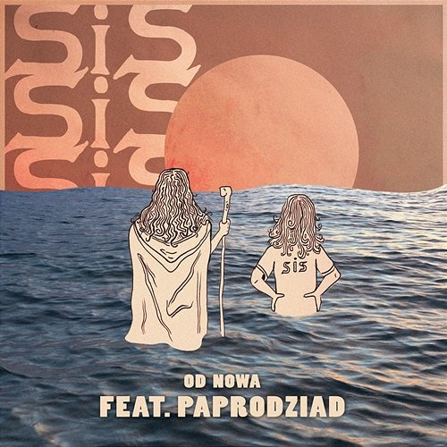 Od nowa SiS feat. Paprodziad