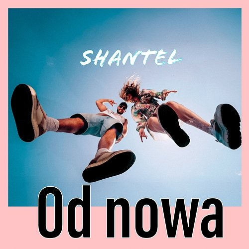 Od nowa Shantel