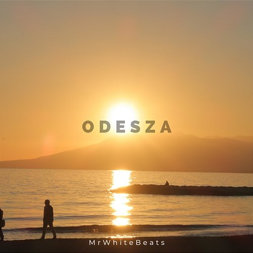 ODESZA MrWhiteBeats