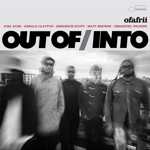 Ofafrii Into feat. Gerald Clayton, Kendrick Scott, Out Of, Immanuel Wilkins, Matt Brewer, Joel Ross