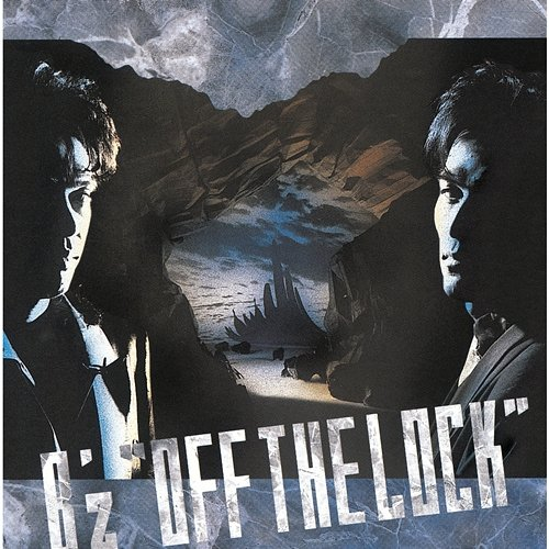 OFF THE LOCK B'z