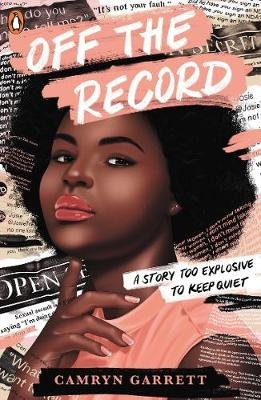 Off the Record Camryn Garrett