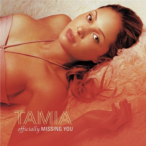 Officially Missing You Tamia