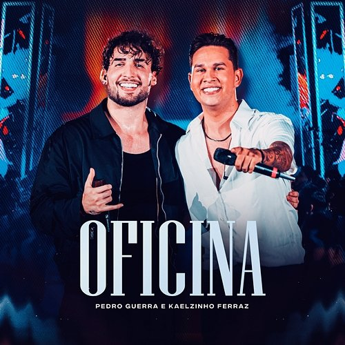 Oficina Pedro Guerra & Kaelzinho Ferraz