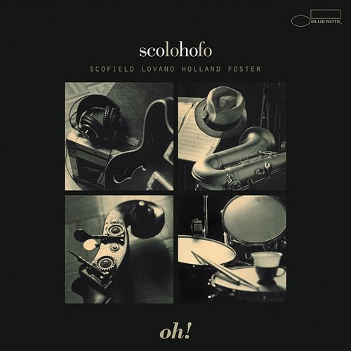 Oh! Joe Lovano, John Scofield, Dave Holland, Al Foster