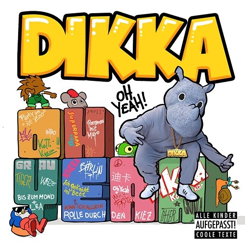 Oh Yeah! DIKKA