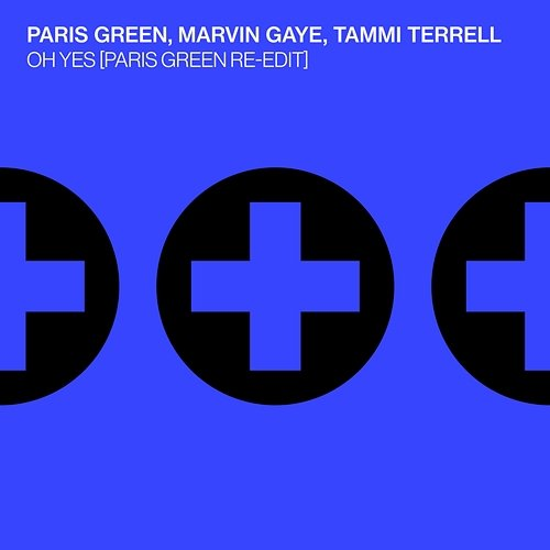 Oh Yes Paris Green feat. Marvin Gaye, Tammi Terrell