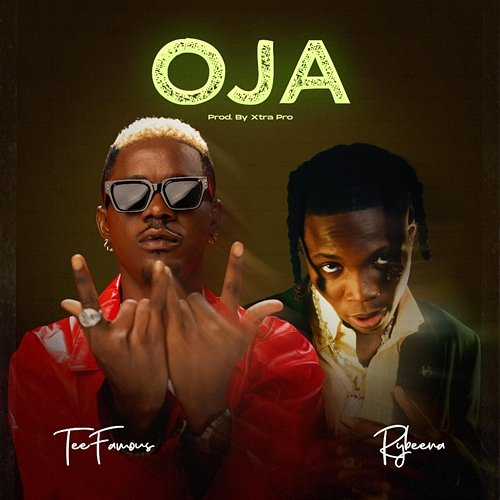 Oja TeeFamous & Rybeena
