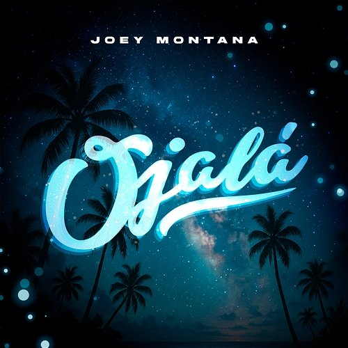 Ojalá Joey Montana