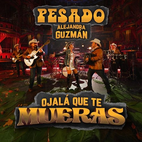 Ojalá Que Te Mueras Pesado, Alejandra Guzman
