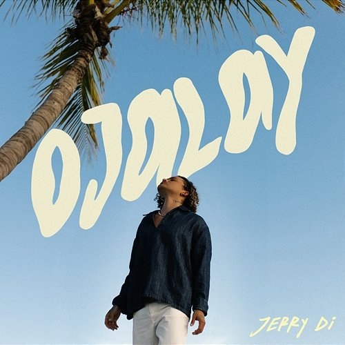 Ojalay Jerry Di