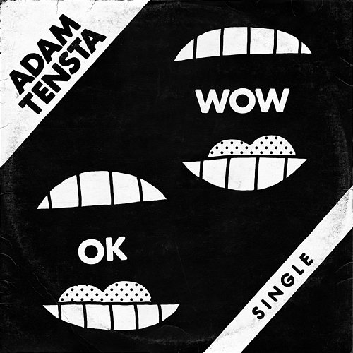 OK Wow Adam Tensta