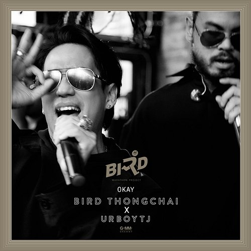 Okay เบิร์ด ธงไชย, URBOYTJ