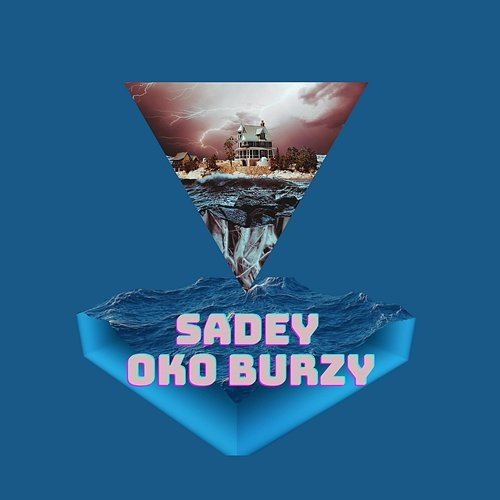 OKO BURZY Sadey