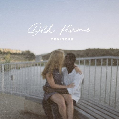 OLD FLAME TEMITOPE