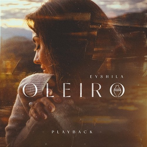 Oleiro Eyshila