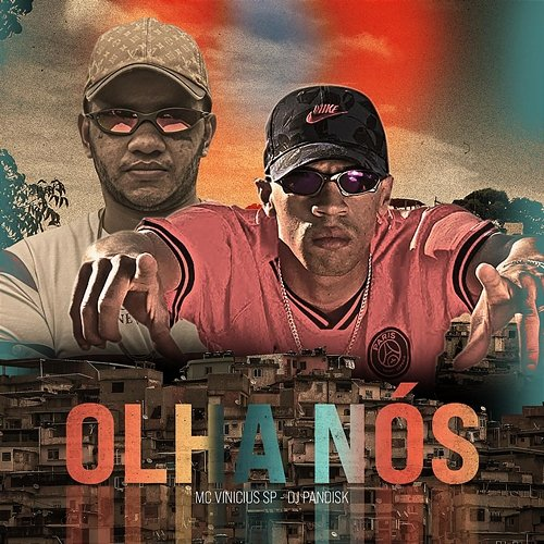 OLHA NÓS Mc Vinícius SP & DJ PANDISK