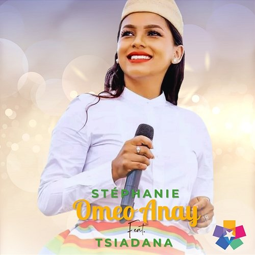 Omeo Anay Stéphanie Bachra, Tsiadana