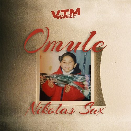 Omule Nikolas Sax, Manele VTM
