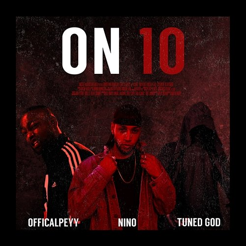 On 10 Nino feat. OfficialPeyy, Tuned God