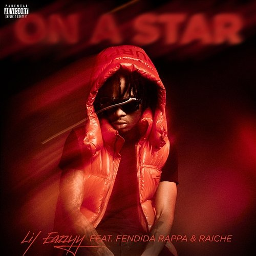 On A Star Lil Eazzyy feat. FendiDa Rappa, Raiche