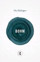 On Dialogue Bohm David