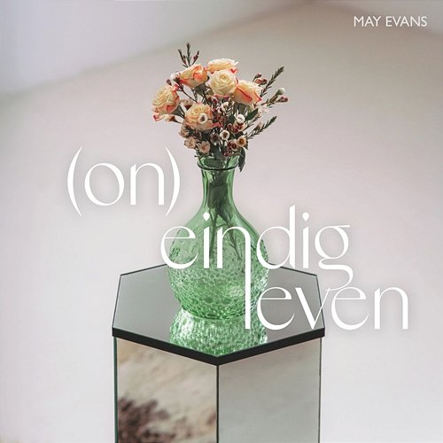 (On)eindig Leven May Evans