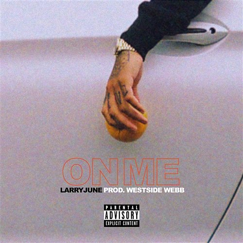 On Me Larry June