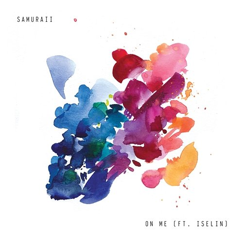 On Me Samuraii feat. Iselin