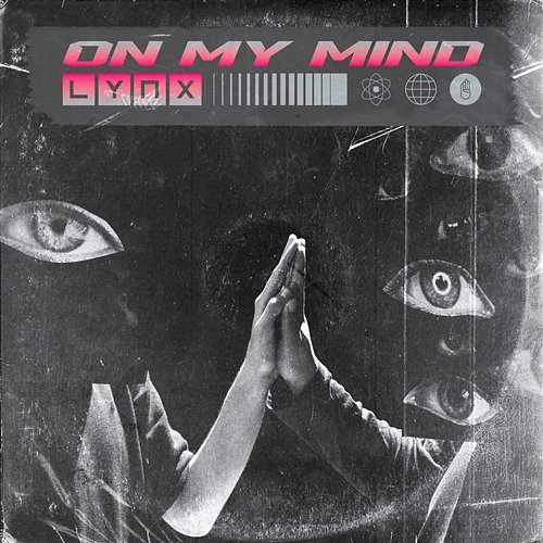 On My Mind Lynx