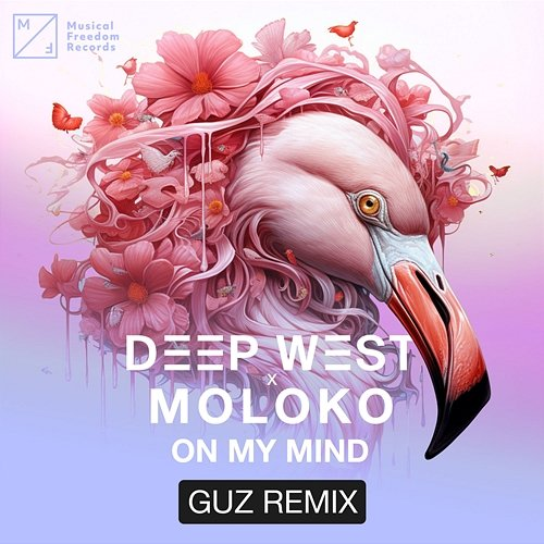 On My Mind Deep West & Moloko