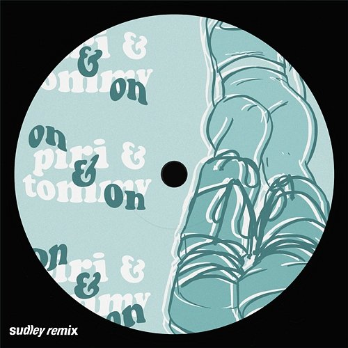 on & on Sudley, Piri, Tommy Villiers