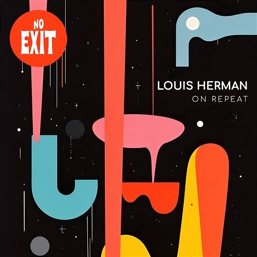 On Repeat Louis Herman