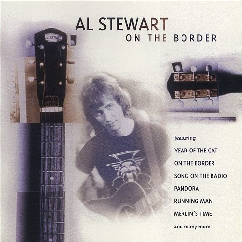 On the Border Al Stewart