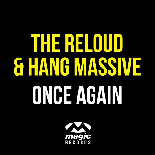 Once Again The ReLOUD & Hang Massive